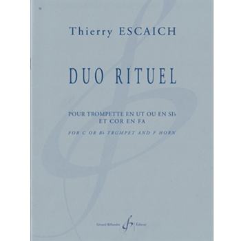 Duo Rituel for C or Bb Trumpet and Horn in F by Thierry Escaich for