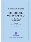 Tre Piccoli Notturni Op.24 Per Due Flauti E Chitarra by Carulli Ferdinando for