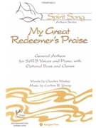 MY GREAT REDEEMER'S PRAISE by Wesley Charles - Young Carlton (Sam) R - for