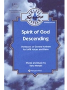 SPIRIT OF GOD DESCENDING by Mengel Dana for