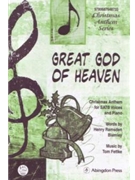GREAT GOD OF HEAVEN CHRISTMAS ANTHEM FOR SATB VOICES AND PIANO by Fettke Tom Henry Ramsden Blamle for