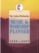 UM MUSIC AND WORSHIP PLANNER 2008-2009 by Mary Scifres David for