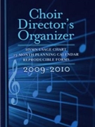 Choir Director's Organizer - 2009-2010 for Text