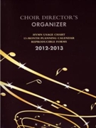 Choir Director's Organizer - 2011-2012 for Text