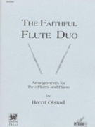 Faithful Flute Duo by Various - Olstad Brent - for Flute Duet