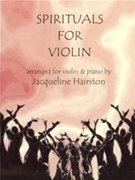 Spirituals For Violin by - Hairston Jacqueline - for Violin and Piano