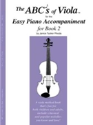 ABC's Of Viola Bk 2 Intermediate by Rhoda Janice Tucker for Piano Accompaniment (Book 2)