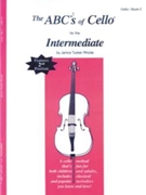 The ABCs of Cello for the Intermediate Bk 2 by Beethoven Ludwig van Janice Tucker Rhoda for