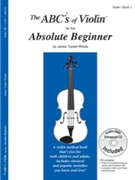 ABC's Of Violin Bk 1 Beginner by Rhoda Janice Tucker for Violin Method (Book 1)