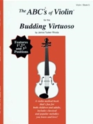 Abc's Of Violin Bk 5 Budding Virtuoso by Rhoda Janice Tucker for Violin Method (Book 5)