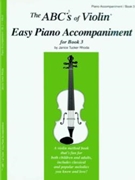 Abc's Of Violin Bk 3 Advanced by Rhoda Janice Tucker Woody Guthrie A. B. for Piano Accompaniment (Book 3)