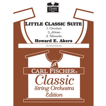 Little Classic Suite by Akers Howard E for String Orchestra