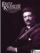 Fritz Kreisler Collection Volume 3 by Kreisler Fritz - Fritz Kreisler - Eric Wen for Violin Collection (Vol 3)