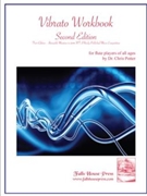 Vibrato Workbook 2nd Edition For Flute Players Of All Ages by Potter Chris for