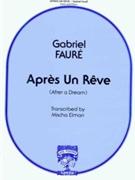 Apres Un Reve by Faure Gabriel - Elman - for Violin and Piano