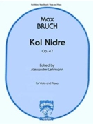 Kol Nidrei Opus 47 by Bruch Max for Viola and Piano