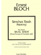 Simchas Torah #3 From Baal Shem by Bloch Ernest for Violin and Piano