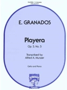Playera (spanish Dance #5) by Granados Enrique - Munzer Alfred - for Cello and Piano