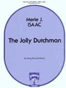 Jolly Dutchman by Isaac Merle J - Isaac and Lewis - for String Bass and Piano