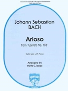 Arioso From Cantata #156 by Bach Johann Sebastian - Isaac Merle J - for Cello Solo