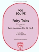 Fairy Tales (#5 From Petits Morceaux) by Squire William Henr - Buechner - for Cello and Piano