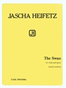 Swan by Saint-Saens Camille - Heifetz Jascha - for Violin and Piano