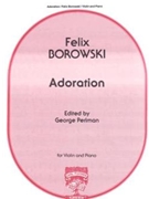 Adoration by Borowski Felix - Perlman George - for Violin and Piano