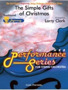Simple Gifts Of Christmas by - Clark Larry - for String Orchestra