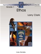 Ethos by Clark Larry for String Orchestra
