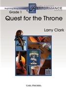 Quest for the Throne by Clark Larry for String Orchestra