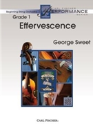 Effervescence by Sweet George for String Orchestra
