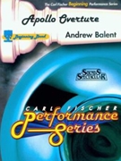 Apollo Overture by Balent Andrew for Concert Band