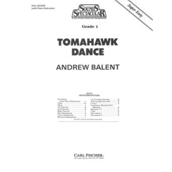 Tomahawk Dance by Balent Andrew for Full Score