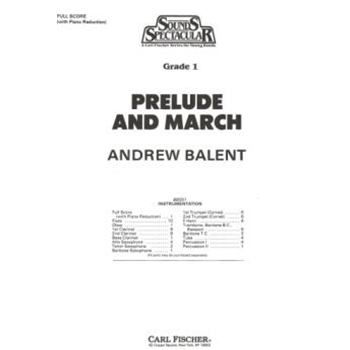 Prelude & March by Balent Andrew for Full Score