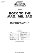 Rock To The Max Mr Sax by Compello Joseph for Full Score