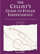 Cellist's Guide to Finger Independence by Dounis Demetrius Constantine - Javier Sinha - Javier Sinha for Cello