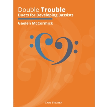 Double Trouble by McCormick Gaelen for String Bass Duet