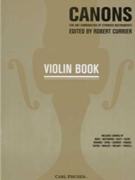 Canons by Various - Currier Robert - for Violin Par