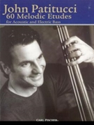 60 Melodic Etudes by Patitucci John for Bass