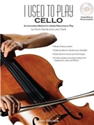 I Used To Play Cello by Gazda and Clark - Clark and Gazda - for Cello Method
