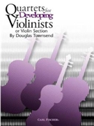 Quartets For Developing Violinists by Townsend D - Townsend Douglas - for Quartet