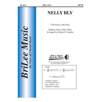 Nelly Bly by Foster Stephen Collins - Franklin Glenda - for TTB and Piano