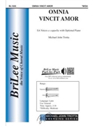Omnia Vincit Amor by Trotta Michael John Virgil for SA a cappella