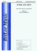 Jubilate Deo by Poorman Sonja for 3-Part Mixed