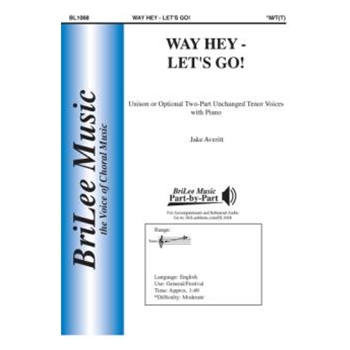 Way Hey - Let's Go by Averitt Jake for T(T) and Piano