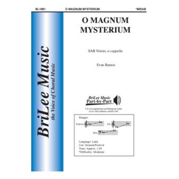O Magnum Mysterium by Ramos Evan for SAB a cappella