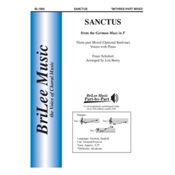 Sanctus - from the German Mass in F by Schubert Franz - Beery Lon - for 3-Part Mixed and Piano
