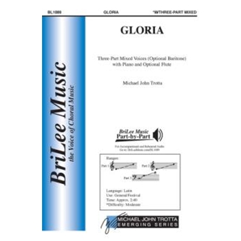 Gloria by Trotta Michael John for 3-Part Mixed and Piano