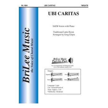 Ubi Caritas by Greg Gilpin - Gilpin Greg - for SATB and Piano (Trad Latin Hymn)