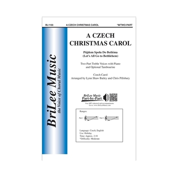Czech Christmas Carol - Pujdem Spolu Do Betlema - Let's All Go To Bethlehem by Czech Carol - Bailey and Pillsbury - for 2-Part and Piano